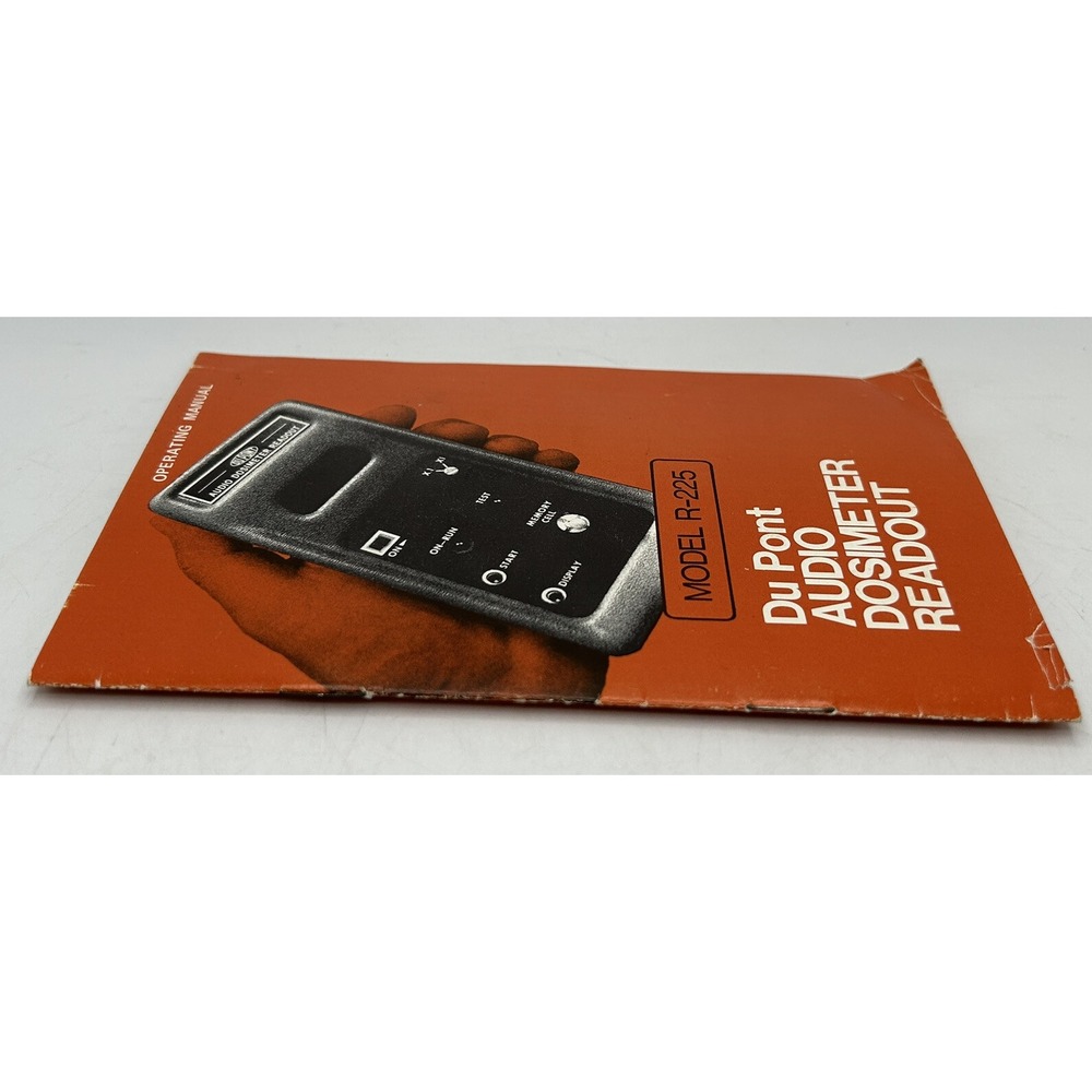 Du Pont Company Operating Manual Audio Dosimeter Readout Model R-225 - Picture 3 of 12